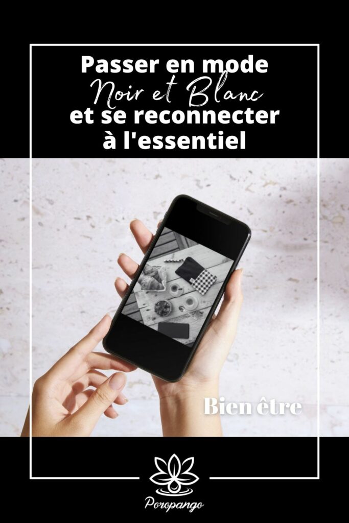 comment mettre son tel en mode noir et blanc