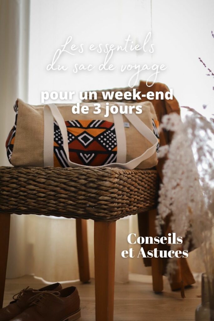 Les essentiels du sac de voyage pour un weekend de 3 jours Poropango