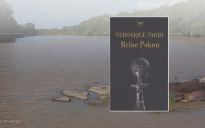 « Reine Pokou – Concerto pour un sacrifice » de Véronique Tadjo : Ce que nous raconte (ou pas) la légende