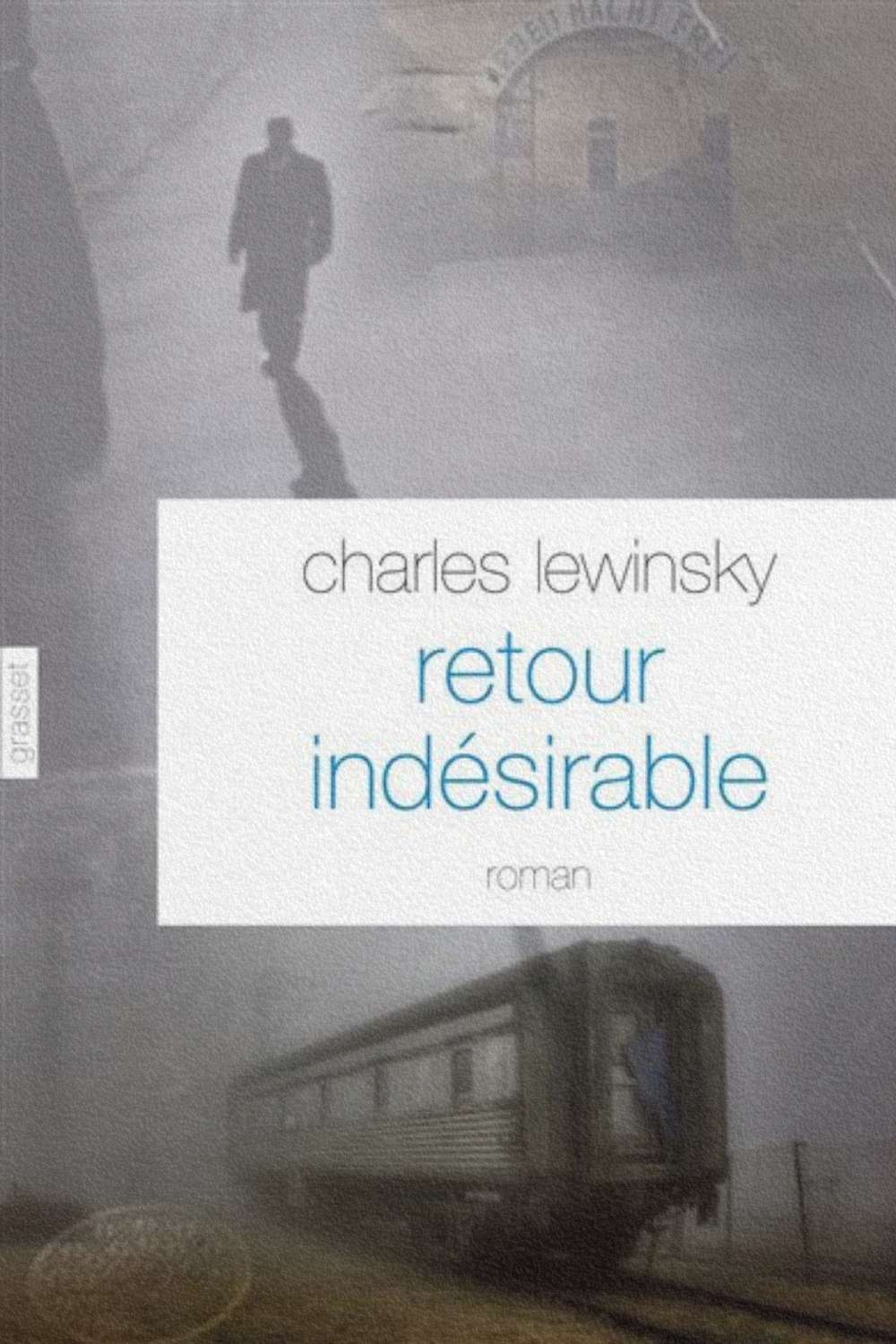 Couverture du livre Retour indésirable de Charles Lewinsky