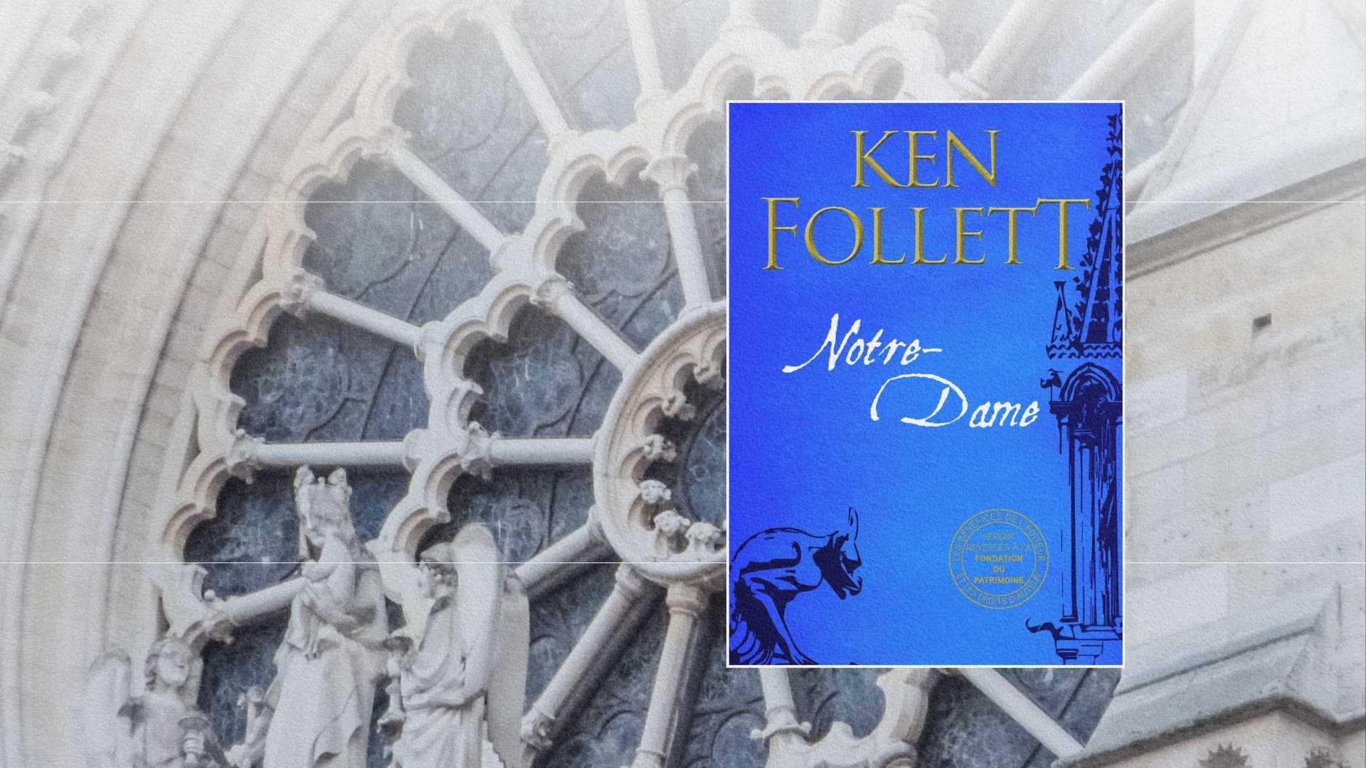 Montage autour du livre Notre-Dame de Ken Follett devant une rosace gothique de la cathédrale Notre-Dame de Paris