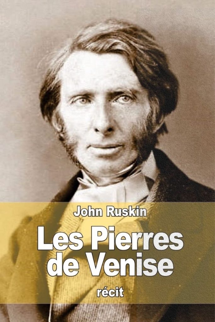 Couverture du livre Les Pierres de Venise (The Stones of Venice) de John Ruskin.
