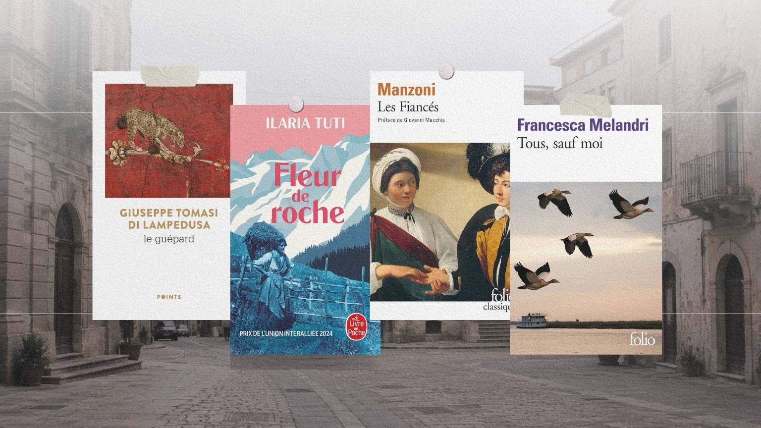 Couvertures du Guépard, de Fleur de roche, du Jardin des Finzi-Contini et de Tous, sauf moi sur un décor urbain italien.
