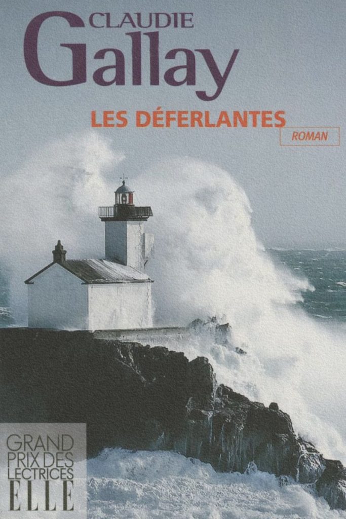 Couverture du livre Les Déferlantes de Claudie Gallay.