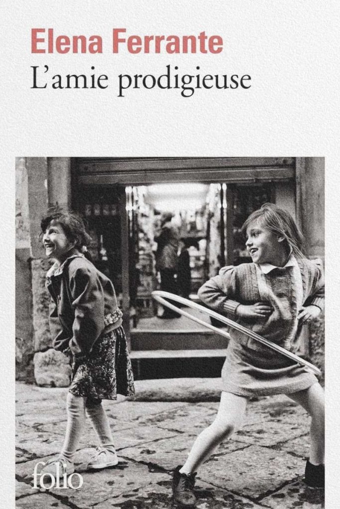Couverture du livre L’Amie prodigieuse d’Elena Ferrante.