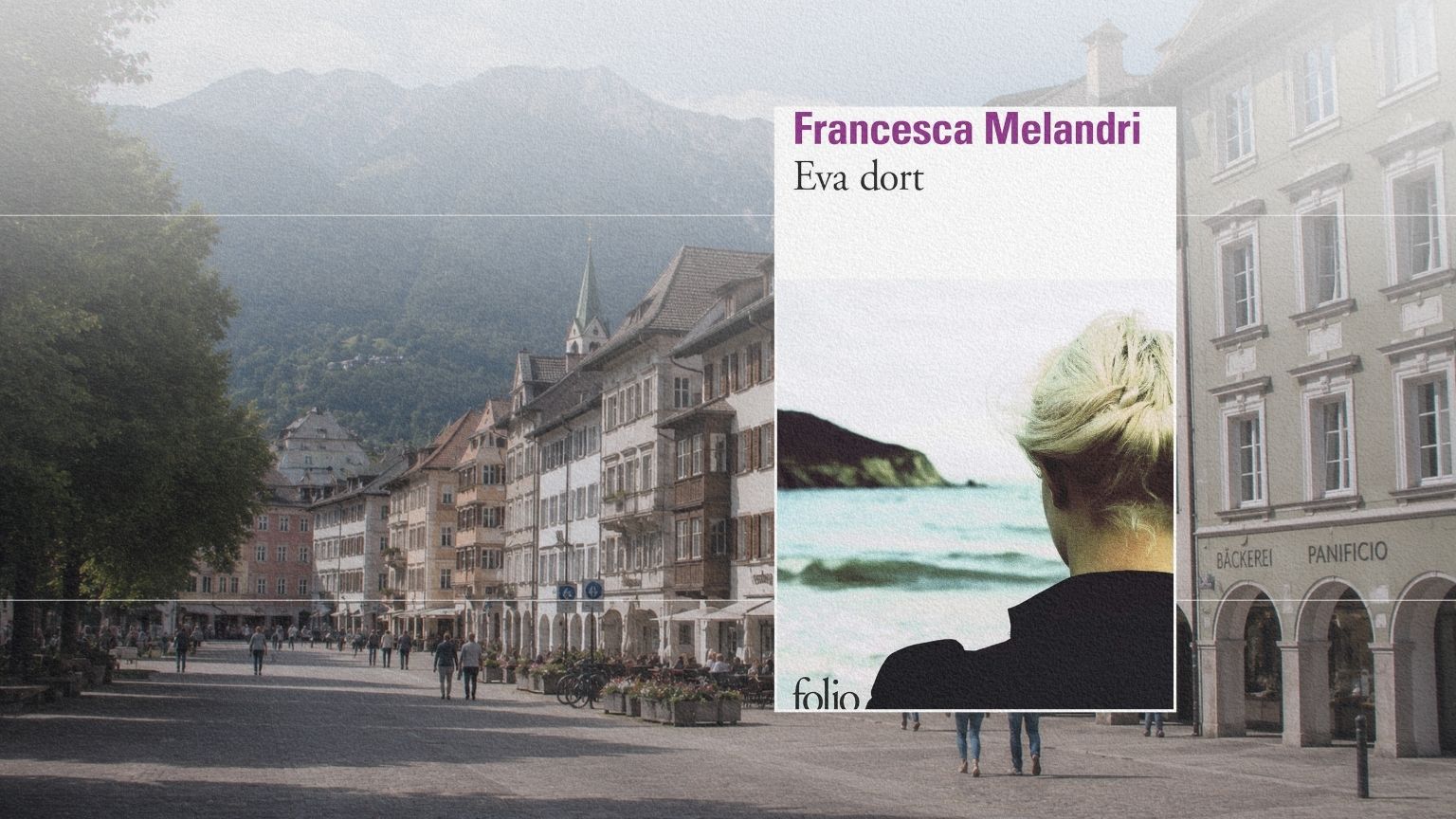 Brunico / Bruneck dans le Haut-Adige, point de départ du voyage d’Eva dans le roman de Francesca Melandri.