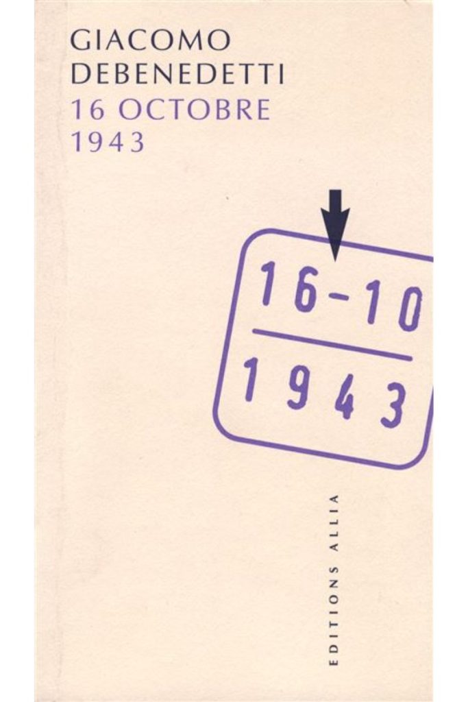 Couverture du livre 16 octobre 1943 de Giacomo Debenedetti.