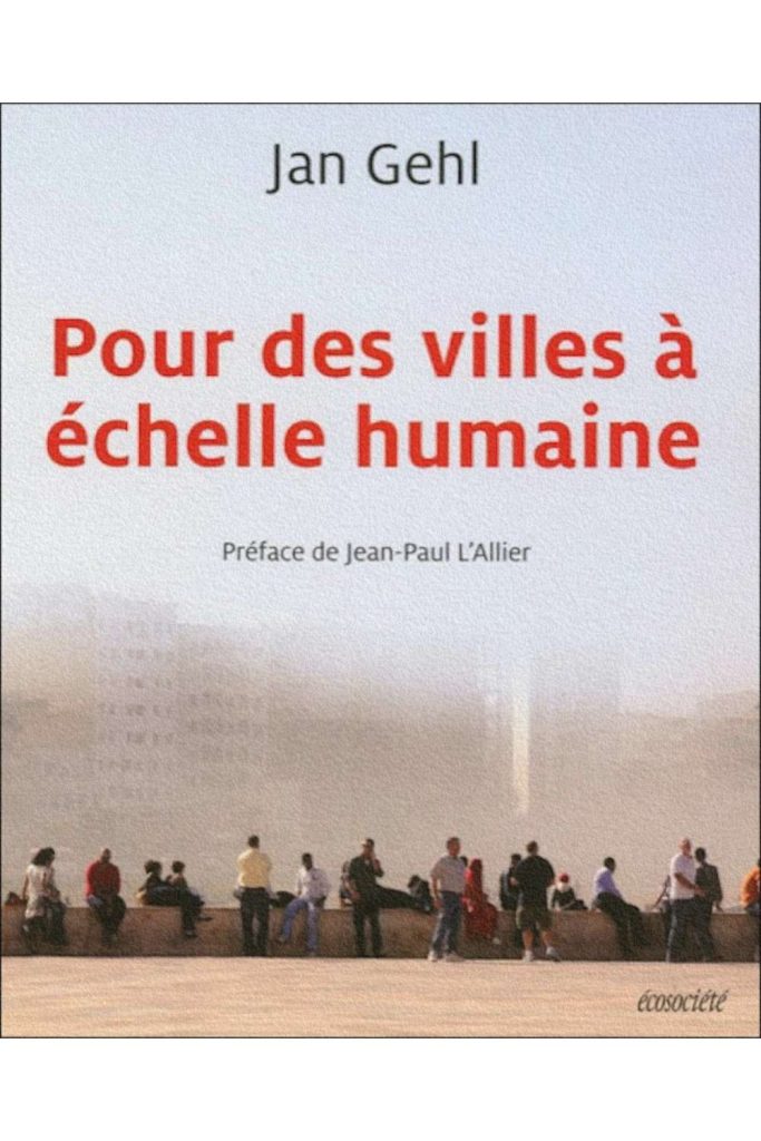 Couverture du livre Pour des villes à échelle humaine de Jan Gehl
