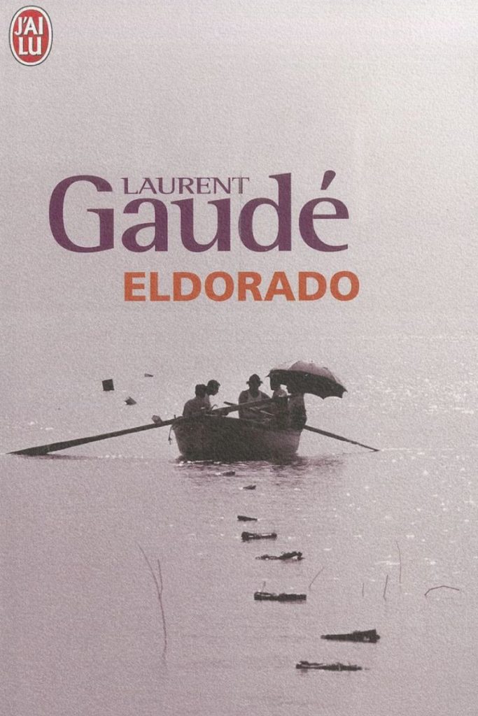 Couverture du livre Eldorado de Laurent Gaudé.