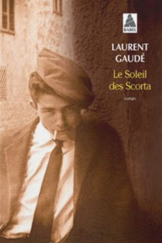 Couverture du livre Le Soleil des Scorta de Laurent Gaudé