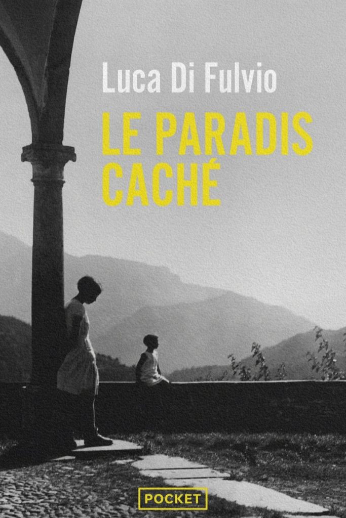 Couverture du livre Le Paradis caché de Luca Di Fulvio.