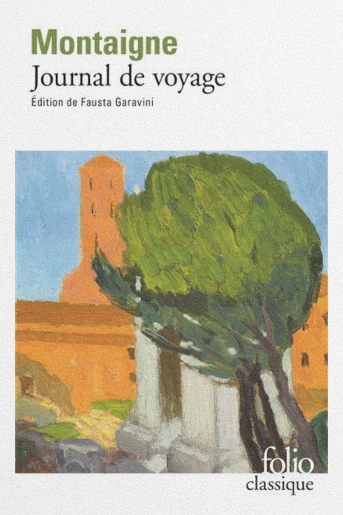 Couverture du livre Journal de voyage de Michel de Montaigne.