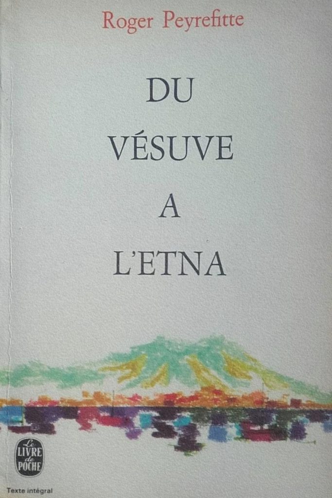 Couverture du livre Du Vésuve à l’Etna de Roger Peyrefitte.