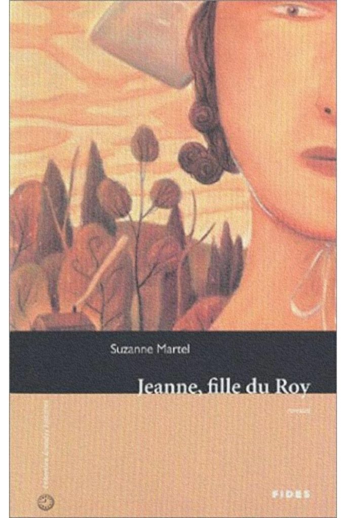 Couverture du livre Jeanne, fille du roy de Suzanne Martel.