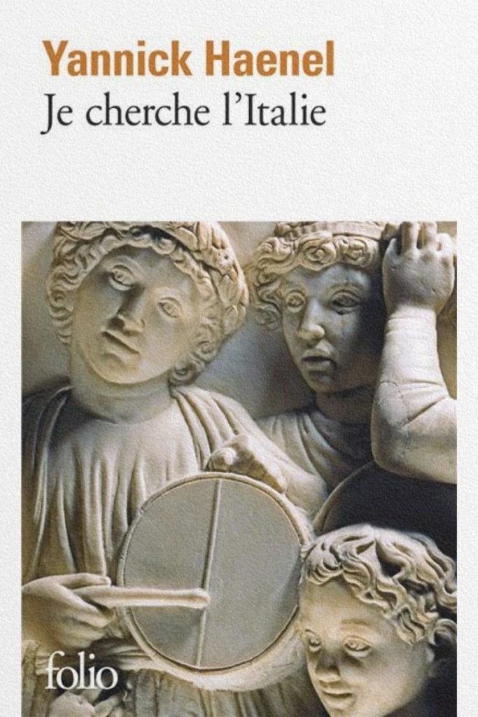 Couverture du livre Je cherche l’Italie de Yannick Haenel.