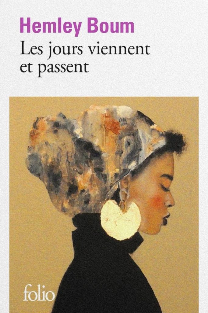 Couverture du roman Les jours viennent et passent de Hemley Boum