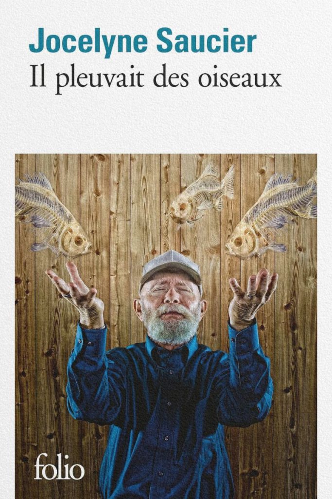 Couverture du roman Il pleuvait des oiseaux de Jocelyne Saucier