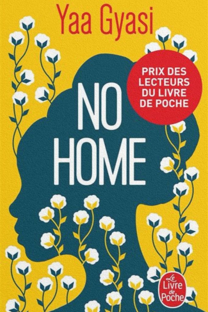 Couverture du roman No home de Yaa Gyasi.